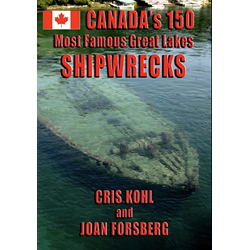 Canada's 150 Most Famous Great Lakes Shipwrecks